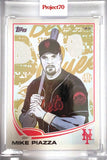 Topps Project 70 - 2013 Mike Piazza by Morning Breath